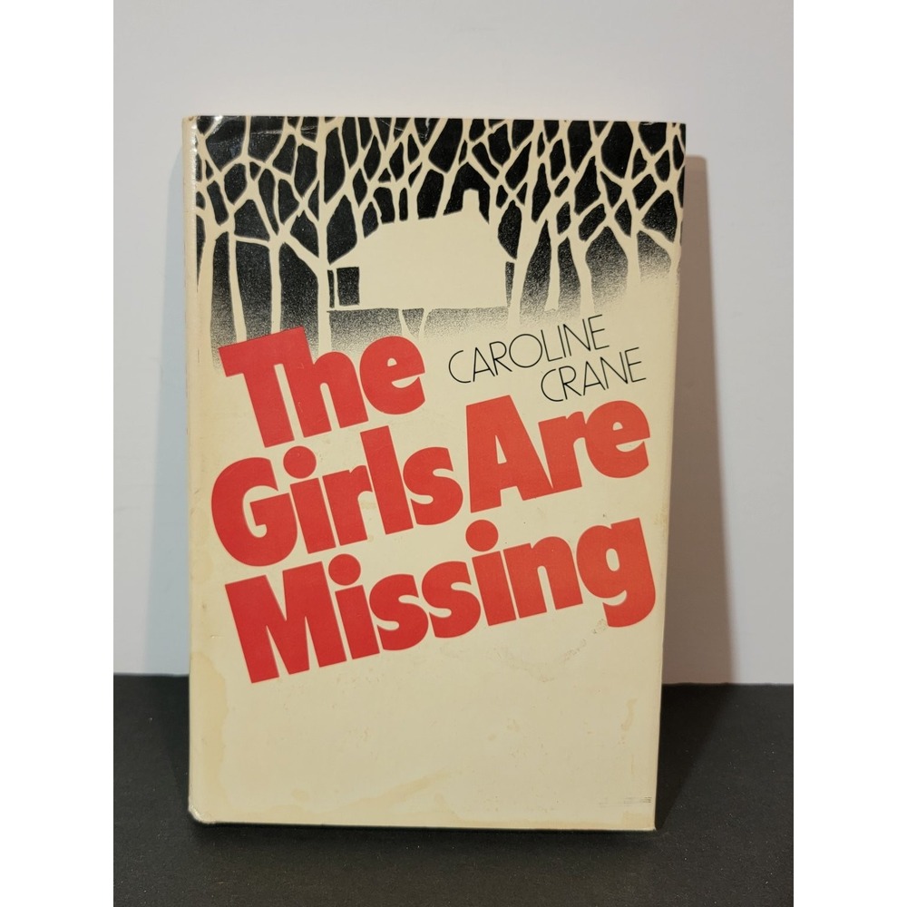 The Girls Are Missing Caroline Crane 1980 First‎ Edition Mystery Dodds Mead